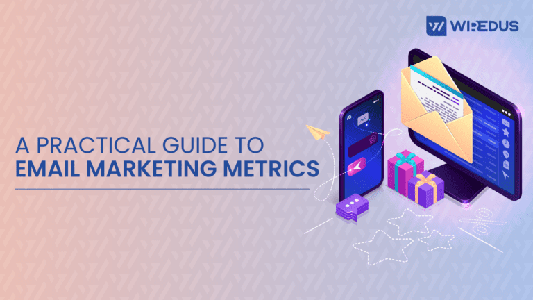 practical guide email marketing metrics